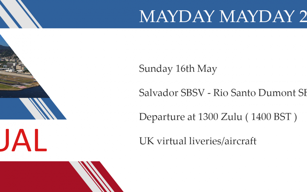 Mayday Mayday 2 Sunday 16th May