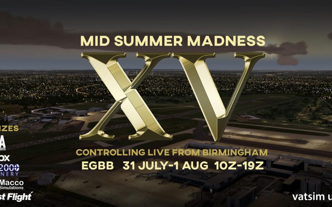 Mid Summer Madness XV!