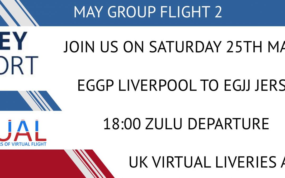 New Group Flight – 25/05/2024 18:00
