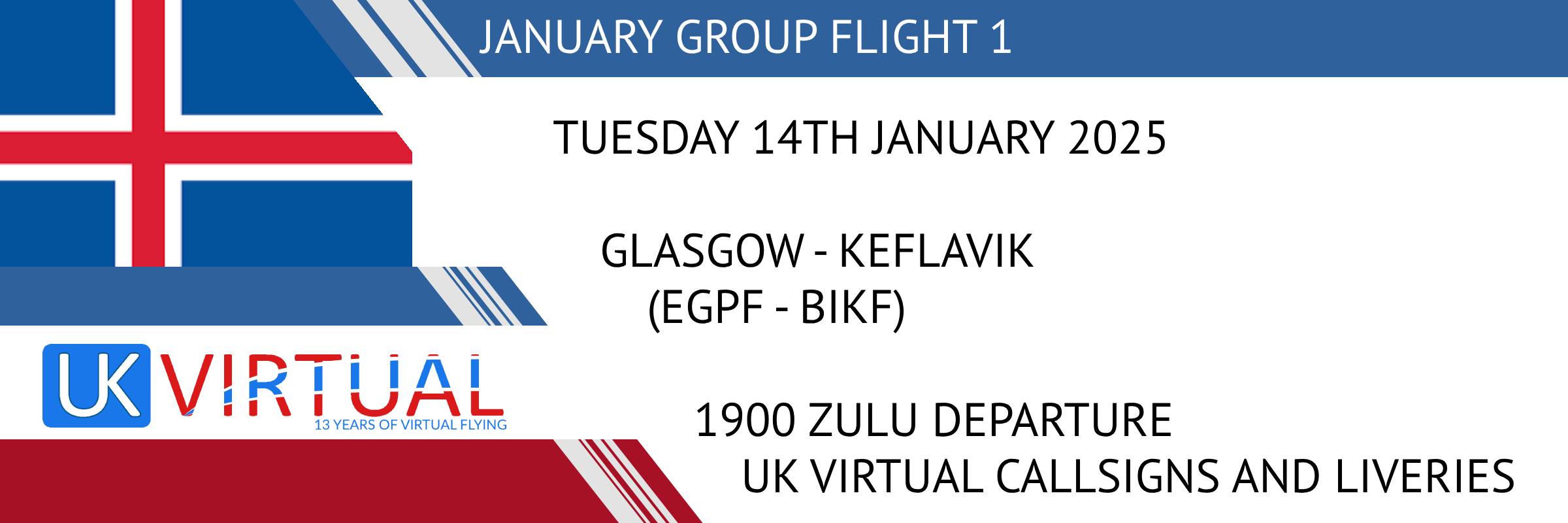 New Group Flight – 14/01/2025 19:00